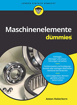 Couverture cartonnée Maschinenelemente für Dummies de Anton Haberkern