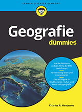 Kartonierter Einband Geografie für Dummies von Charles A. Heatwole