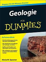 Kartonierter Einband Geologie für Dummies von Alecia M. Spooner
