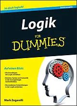 Kartonierter Einband Logik für Dummies von Mark Zegarelli