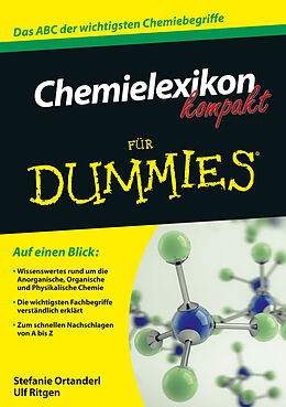 Kartonierter Einband Chemielexikon kompakt für Dummies von Stefanie Ortanderl, Ulf Ritgen