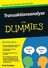 Kartonierter Einband Transaktionsanalyse für Dummies von Paul Gamber