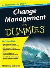 Kartonierter Einband Change Management für Dummies von Alexandra Schichtel