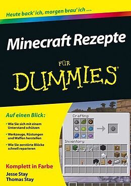 Minecraft Rezepte für Dummies - Jesse Stay, Thomas Stay 