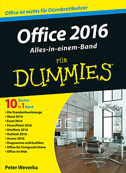 Kartonierter Einband Office 2016 für Dummies Alles-in-einem-Band von Peter Weverka