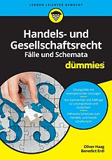Kartonierter Einband Handels- und Gesellschaftsrecht Fälle und Schemata für Dummies von Oliver Haag, Benedict Erdl