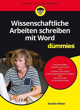 Kartonierter Einband Wissenschaftliche Arbeiten schreiben mit Word für Dummies von Daniela Weber