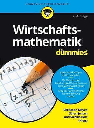 Wirtschaftsmathematik Fur Dummies Christoph Mayer Soren Jensen Suleika Bort Buch Kaufen Ex Libris