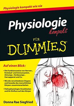Taschenbuch Physiologie F 38 Uuml R Dummies Kompak von Donna Rae Siegfried