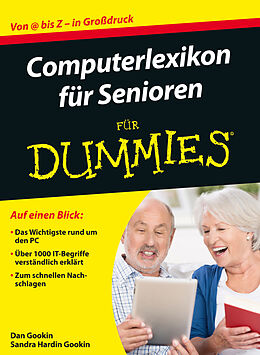 Kartonierter Einband Computerlexikon für Senioren für Dummies von Dan Gookin, Sandra Hardin Gookin