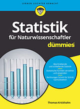 Kartonierter Einband Statistik für Naturwissenschaftler für Dummies von Thomas Krickhahn
