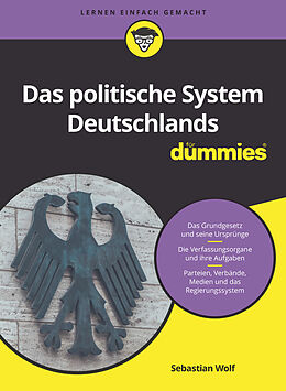 Kartonierter Einband Das politische System Deutschlands für Dummies von Sebastian Wolf