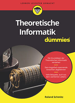 Kartonierter Einband Theoretische Informatik für Dummies von Roland Schmitz
