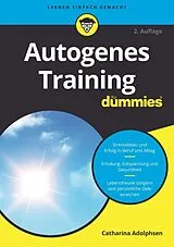 Kartonierter Einband Autogenes Training für Dummies von Catharina Adolphsen