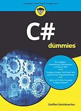 Kartonierter Einband C# für Dummies von Steffen Steinbrecher