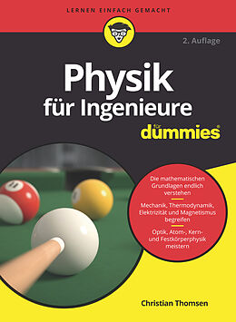 Kartonierter Einband Physik für Ingenieure für Dummies von Christian Thomsen