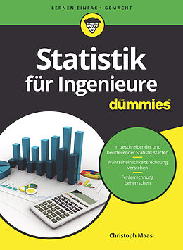 Kartonierter Einband Statistik für Ingenieure für Dummies von Christoph Maas