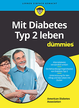Kartonierter Einband Mit Diabetes Typ 2 leben für Dummies von American Diabetes Association
