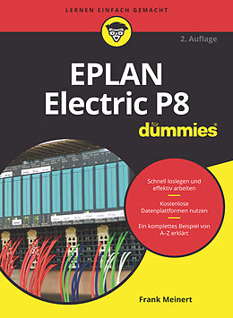 Kartonierter Einband EPLAN Electric P8 für Dummies von Frank Meinert