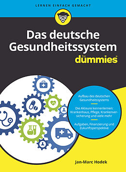 Kartonierter Einband Das deutsche Gesundheitssystem für Dummies von Jan-Marc Hodek