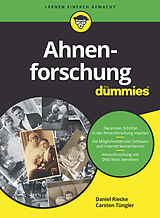 Kartonierter Einband Ahnenforschung für Dummies von Daniel Riecke, Carsten Tüngler