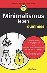 Kartonierter Einband Minimalismus leben für Dummies von Selim Tolga