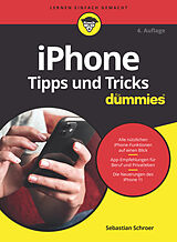 Kartonierter Einband iPhone Tipps und Tricks für Dummies von Sebastian Schroer