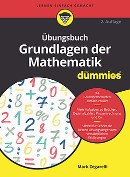 Kartonierter Einband Übungsbuch Grundlagen der Mathematik für Dummies von Mark Zegarelli