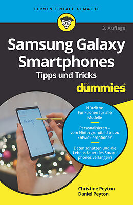 Kartonierter Einband Samsung Galaxy Smartphones Tipps und Tricks für Dummies von Christine Peyton, Daniel Peyton