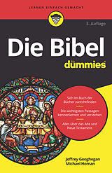 Kartonierter Einband Die Bibel für Dummies von Jeffrey Geoghegan, Michael Homan