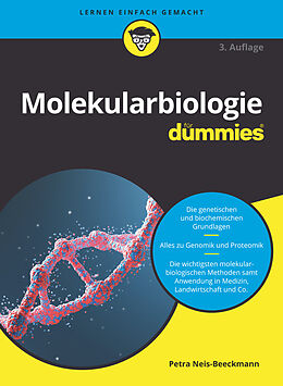 Kartonierter Einband Molekularbiologie für Dummies von Petra Neis-Beeckmann