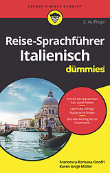 Kartonierter Einband Reise-Sprachführer Italienisch für Dummies A2 von Francesca Romana Onofri, Karen Antje Möller