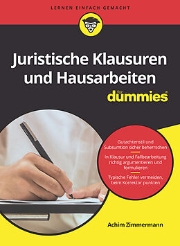 Kartonierter Einband Juristische Klausuren und Hausarbeiten für Dummies von Achim Zimmermann