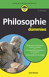Kartonierter Einband Philosophie für Dummies von Tom Morris