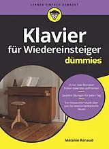Kartonierter Einband Klavier für Wiedereinsteiger für Dummies von Mélanie Renaud