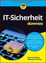 Kartonierter Einband IT-Sicherheit für Dummies von Rainer W. Gerling, Sebastian R. Gerling