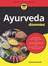 Kartonierter Einband Ayurveda für Dummies von Martin Mittwede
