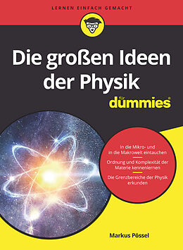 Kartonierter Einband Die großen Ideen der Physik für Dummies von Markus Pössel