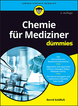 Kartonierter Einband Chemie für Mediziner für Dummies von Bernd Goldfuß