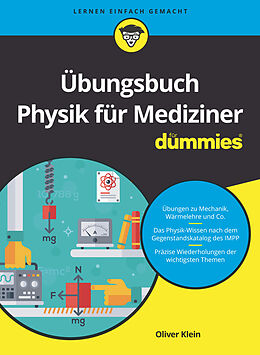 Kartonierter Einband Übungsbuch Physik für Mediziner für Dummies von Oliver Klein