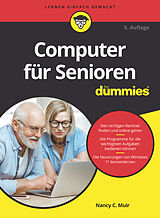 Kartonierter Einband Computer für Senioren für Dummies von Nancy C. Muir, Isolde Kommer