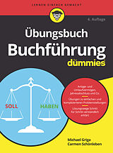 Kartonierter Einband Übungsbuch Buchführung für Dummies von Michael Griga, Carmen Schönleben