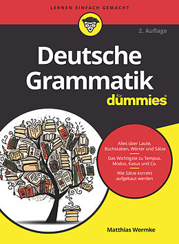 Kartonierter Einband Deutsche Grammatik für Dummies von Matthias Wermke