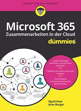 Kartonierter Einband Microsoft 365 - Zusammenarbeiten in der Cloud für Dummies von Sigrid Hess, Arno Burger