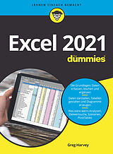 Kartonierter Einband Excel 2021 für Dummies von Greg Harvey