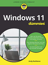 Kartonierter Einband Windows 11 für Dummies von Andy Rathbone