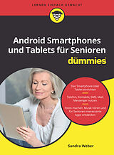 Kartonierter Einband Android Smartphones und Tablets für Senioren für Dummies von Sandra Weber