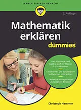 Kartonierter Einband Mathematik erklären für Dummies von Christoph Hammer