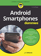 Kartonierter Einband Android Smartphones für Dummies von Jerome DiMarzio