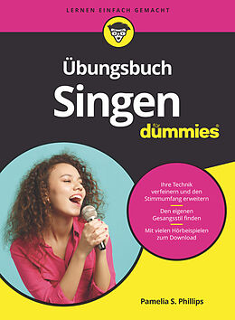 Kartonierter Einband Übungsbuch Singen für Dummies von Pamelia S. Phillips